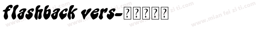 flashback vers字体转换